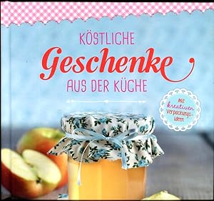 Köstliche Geschenke aus der Küche - mit kreativen Verpackungsideen