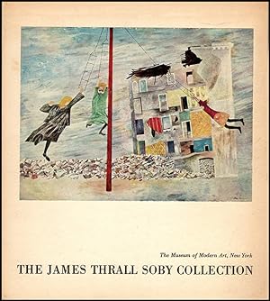 The James Thrall Soby Collection of Works of Art Pledged to the Museum of Modern Art