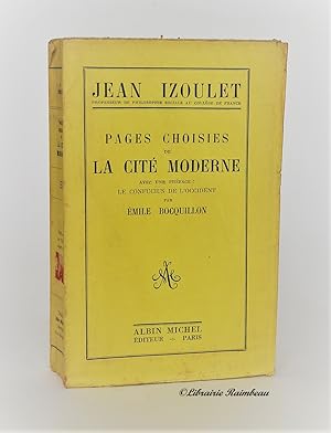 Imagen del vendedor de Pages Choisies De La cit moderne, Avec Une Prface : Le Confucius De l'Occident a la venta por Librairie Raimbeau