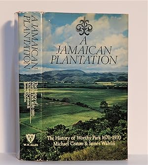 Seller image for A Jamaican plantation. The history of Worthy Park, 1670-1970 for sale by Henry Pordes Books Ltd