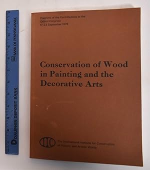Seller image for Conservation of wood in painting and the decorative arts for sale by Mullen Books, ABAA