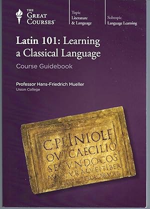 Seller image for Latin 101 Learning a Classical Language, Course Guidebook for sale by BYTOWN BOOKERY