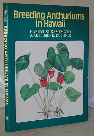 Breeding Anthuriums in Hawaii