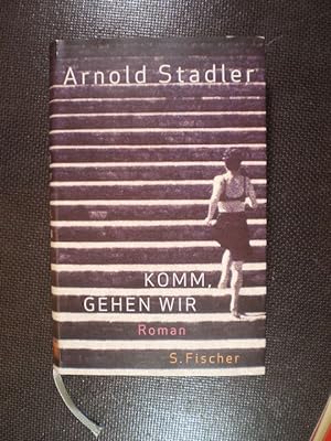 Seller image for Komm, gehen wir. Roman for sale by Buchfink Das fahrende Antiquariat