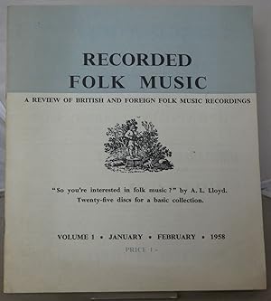 Recorded Folk Music: A Review of British and Foreign Folk Music: Vol. 1, January/February 1958