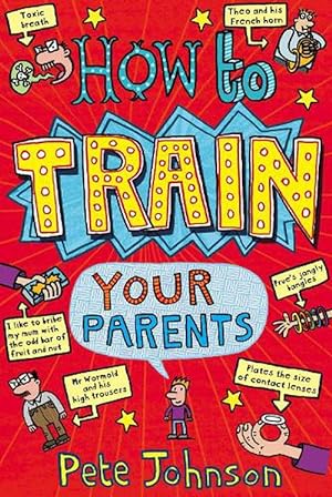 Bild des Verkufers fr How To Train Your Parents (Paperback) zum Verkauf von Grand Eagle Retail