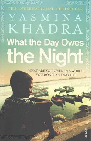 Seller image for What the Day Owes the Night (Paperback) for sale by Grand Eagle Retail