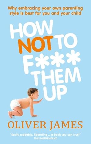 Seller image for How Not to F*** Them Up (Paperback) for sale by Grand Eagle Retail