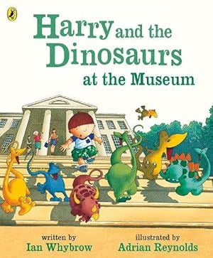 Seller image for Harry and the Dinosaurs at the Museum (Paperback) for sale by Grand Eagle Retail