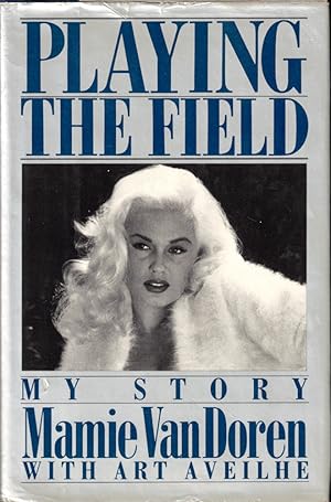 Imagen del vendedor de Playing the Field: My Story a la venta por Kenneth Mallory Bookseller ABAA