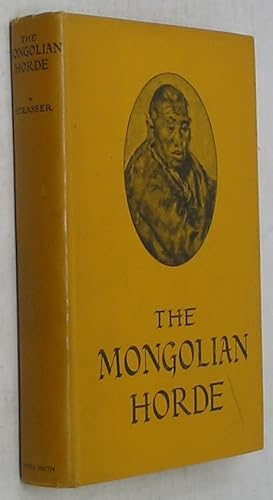 Seller image for The Mongolian Horde (Cape & Smith, 1930) for sale by Powell's Bookstores Chicago, ABAA