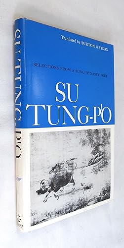 Seller image for Su Tung-P'O Selections from a Sung Dynasty Poet for sale by Renaissance Books