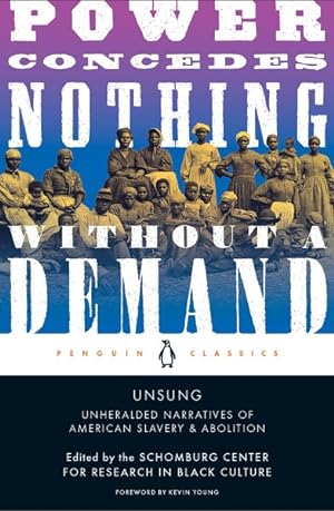 Imagen del vendedor de Unsung : Unheralded Narratives of American Slavery & Abolition a la venta por GreatBookPrices