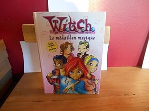 LE MÉDAILLON MAGIQUE WITCH TOME 1