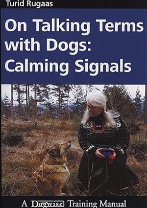 Bild des Verkufers fr On Talking Terms With Dogs : Calming Signals zum Verkauf von GreatBookPrices