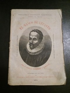 Imagen del vendedor de El manco de Lepanto. Episodio de la vida del prncipe de los ingenios Miguel de Cervantes Saavedra. a la venta por Librera El Crabo