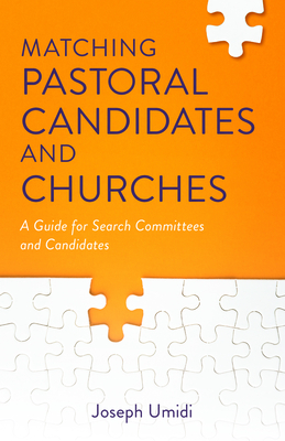 Immagine del venditore per Matching Pastoral Candidates and Churches: A Guide for Search Committees and Candidates (Paperback or Softback) venduto da BargainBookStores