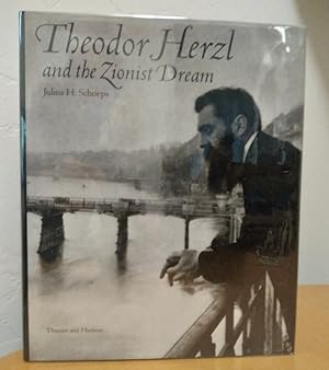 Theodor Herzl and the Zionist Dream