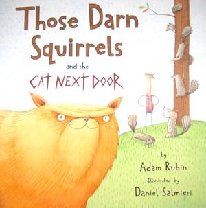 Seller image for Those Darn Squirrels and the Cat Next Door (Hardback or Cased Book) for sale by BargainBookStores