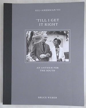 'Till I Get it Right: An Anthem for the South (All-American VII)