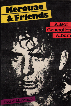 Seller image for Kerouac & Friends : A Beat Generation Album [Hardback] for sale by Specific Object / David Platzker