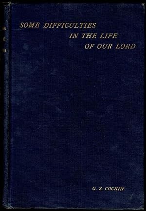 Seller image for Some Difficulties in the Life of Our Lord for sale by Lazy Letters Books