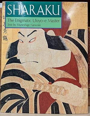 Imagen del vendedor de Sharaku, the Enigmatic Ukiyo-e Master a la venta por Moe's Books