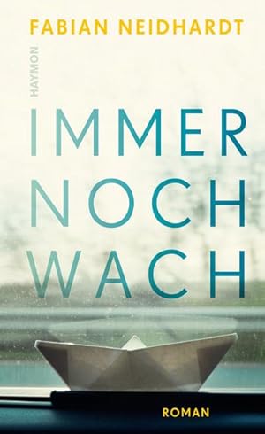 Imagen del vendedor de Immer noch wach : Roman a la venta por AHA-BUCH GmbH