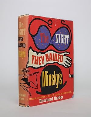 Immagine del venditore per The Night They Raided Minsky's: A Fanciful Expedition to The Lost Atlantis of Show Business venduto da Minotavros Books,    ABAC    ILAB