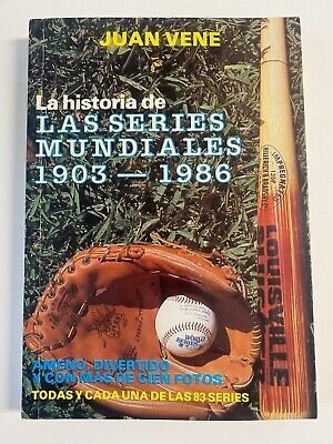 La Historia De Las Series Mundiales 1903-1986