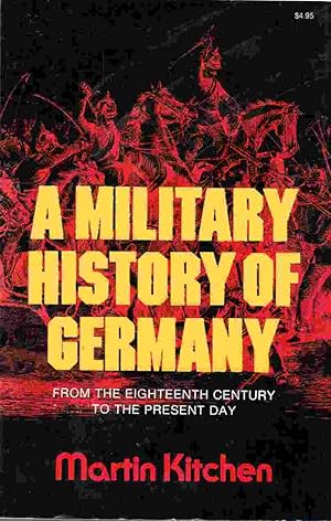 Seller image for A Military History of Germany : From the 18th Century to the Present Day for sale by Riverwash Books (IOBA)