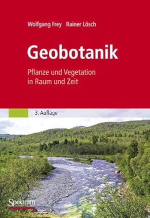 Bild des Verkufers fr Lehrbuch der Geobotanik : Pflanze und Vegetation in Raum und Zeit zum Verkauf von AHA-BUCH GmbH