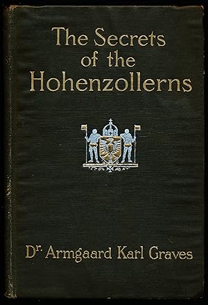 Imagen del vendedor de THE SECRETS OF THE HOHENZOLLERNS. a la venta por Alkahest Books