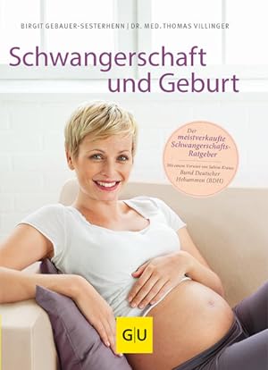Schwangerschaft und Geburt (GU Große Ratgeber Kinder)