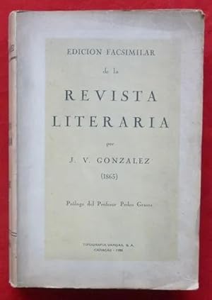Edición Facsimilar De La Revista Literaria Por J. V. González (1865)