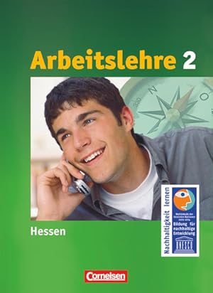 Bild des Verkufers fr Arbeitslehre - Band 2. Schlerbuch Sekundarstufe I - Hessen zum Verkauf von primatexxt Buchversand