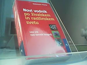 Bild des Verkufers fr Novi vodnik po živalskem in rastlinskem svetu. Ursula Stichmann-Marny ; Erich Kretschmar. S sodelovanjem Wilfrieda Stichmanna. [Prevedel: Milan Lovka] zum Verkauf von Eichhorn GmbH