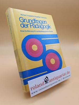 Seller image for Grundfragen der Pdagogik. Eine Einfhrung fr sozialpdagogische Berufe for sale by Roland Antiquariat UG haftungsbeschrnkt