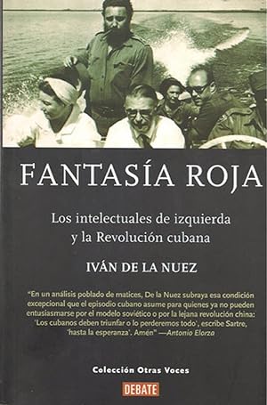 Imagen del vendedor de Fantasa Roja. Los Intelectuales De Izquierda Y La Revolucin Cubana (Spanish Edition) a la venta por Von Kickblanc