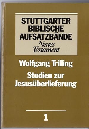 Imagen del vendedor de Studien zur Jesusberlieferung. Stuttgarter biblische Aufsatzbnde ; 1 a la venta por Versandantiquariat Sylvia Laue