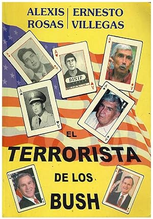 Seller image for El Terrorista De Los Bush (Poltica) (Spanish Edition) for sale by Von Kickblanc