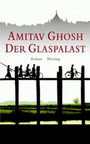 Der Glaspalast: Roman