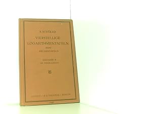 Seller image for Vierstellige Logarithmentafeln nebst Rechentafeln. Ausgabe B mit Formelanhang for sale by Book Broker