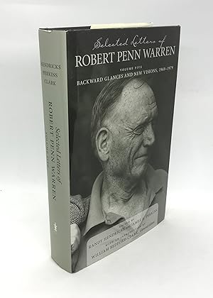 Seller image for Selected Letters of Robert Penn Warren: Volume Five: Backward Glances and New Visions, 1969-1979 (Southern Literary Studies) (First Edition) for sale by Dan Pope Books