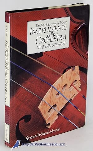 The Music Lover's Guide to Instruments of the Orchestra