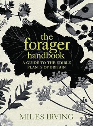Image du vendeur pour The Forager Handbook (Hardcover) mis en vente par Grand Eagle Retail