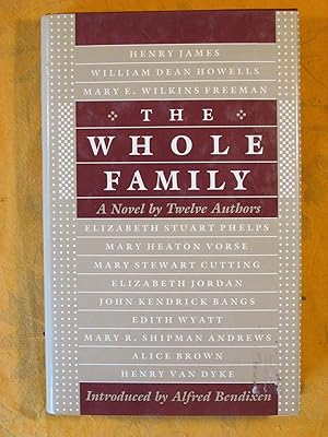 Immagine del venditore per The Whole family: A Novel By Twelve Authors venduto da Pistil Books Online, IOBA