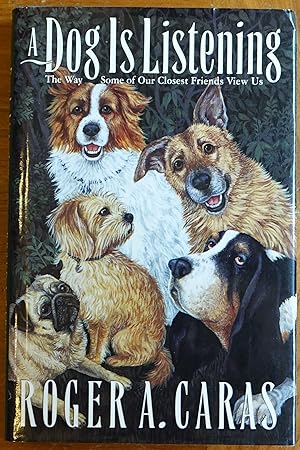 Imagen del vendedor de A Dogf is Listening: The Way Some of Closest Friends View Us a la venta por Faith In Print