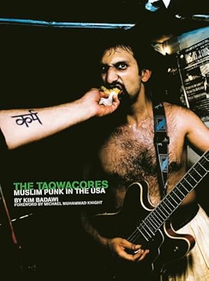 Seller image for Taqwacores : Muslim Punk in the USA for sale by GreatBookPrices