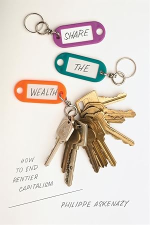 Bild des Verkufers fr Share the Wealth: How to End Rentier Capitalism zum Verkauf von moluna